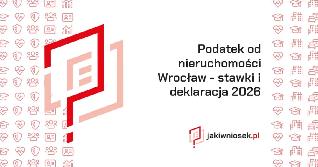 Podatek od nieruchomości Wrocław: Jak zgłosić? Kompletny przewodnik