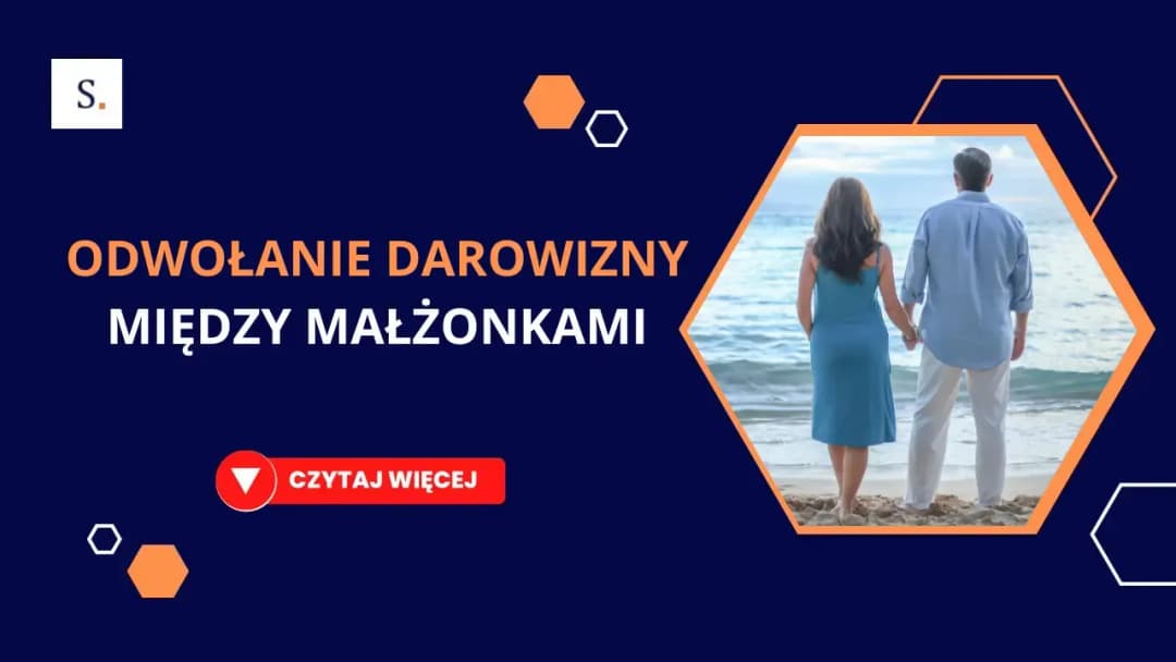 Cofnięcie darowizny nieruchomości: kiedy i jak odzyskać majątek?